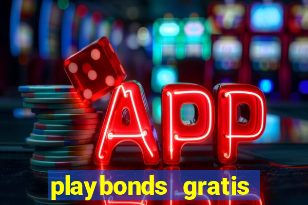 playbonds gratis jogar bingo silverball